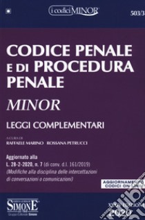 Codice penale e di procedura penale. Leggi complementari. Con aggiornamento online libro di Marino R. (cur.); Petrucci R. (cur.)