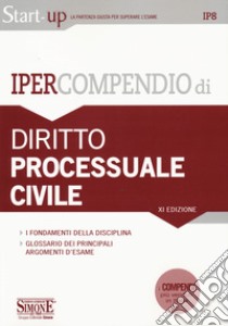 Ipercompendio di diritto processuale civile libro