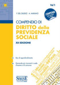 Compendio di diritto della previdenza sociale. Con espansioni online libro di Del Giudice Federico; Mariani Federico