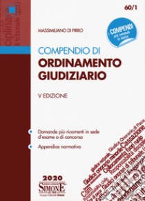 Compendio di ordinamento giudiziario libro di Di Pirro Massimiliano