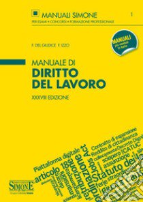 Manuale di diritto del lavoro. Con Contenuto digitale per accesso on line libro di Del Giudice Federico; Izzo Fausto