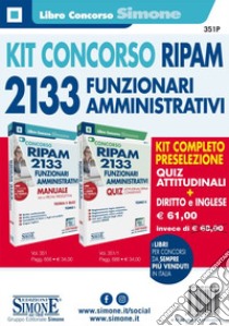 Concorso 2133 funzionari amministrativi RIPAM. Kit completo preselezione. Quiz Attitudinali. Diritto e Inglese. Con software di simulazione libro