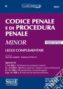 Codice penale e di procedura penale. Leggi complementari libro di Marino R. (cur.); Petrucci R. (cur.)