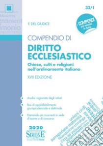 Compendio di diritto ecclesiastico. Chiese, culti e religioni nell'ordinamento italiano libro di Del Giudice Federico; Emanuele Pietro