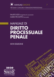 Manuale di diritto processuale penale libro di Izzo Fausto; Picciotto Guido