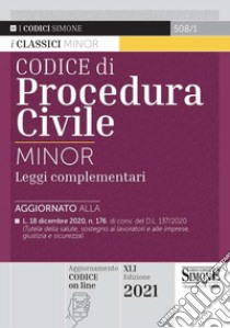 Codice di procedura civile e leggi complementari libro