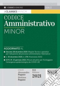 Codice amministrativo libro di Pagano A. (cur.); Pagano D. (cur.)