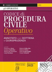 Codice di procedura civile operativo. Annotato con dottrina e giurisprudenza. Con espansione online libro