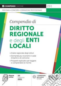 Compendio di diritto regionale e degli enti locali libro