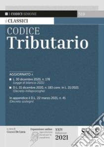 Codice tributario. Con espansione online libro di De Luca G. (cur.)