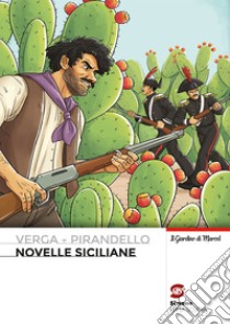 NOVELLE SICILIANE libro di VERGA GIOVANNI - PIRANDELLO LUIGI 