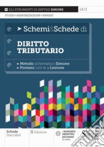 Schemi & schede di diritto tributario libro