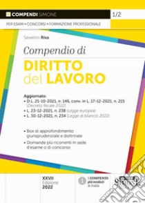 Compendio di diritto del lavoro libro di Riva Severino