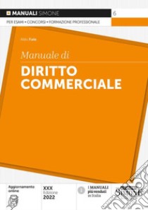 Manuale di diritto commerciale. Con aggiornamento online libro di Fiale Aldo