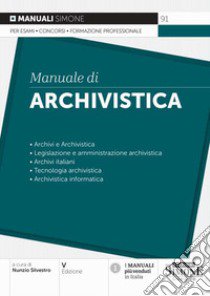 Manuale di archivistica libro di Silvestro N. (cur.)