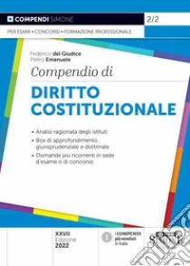 Compendio di diritto costituzionale libro di Del Giudice Federico; Emanuele Pietro