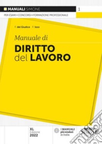 Manuale di diritto del lavoro libro di Del Giudice Federico; Izzo Fausto