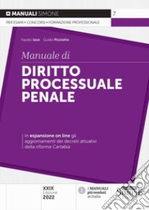 Manuale di diritto processuale penale. Con espansione online libro di Izzo Fausto; Picciotto Guido