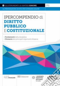 Ipercompendio diritto pubblico e costituzionale libro di Emanuele P. (cur.)