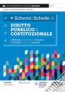 Schemi & schede di diritto pubblico e costituzionale libro