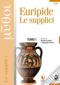 SUPPLICI (LE) libro di EURIPIDE  