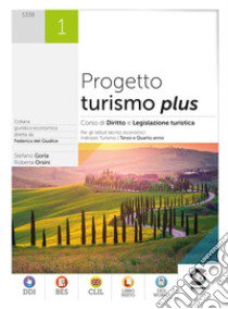 Progetto turismo plus. Per le Scuole superiori. Con e-book. Con espansione online. Vol. 1 libro di Orsini Roberta; Gorla Stefano