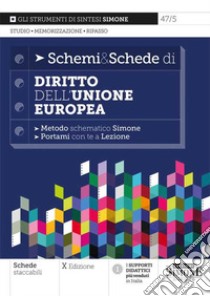 Schemi & schede di diritto dell'Unione Europea libro