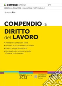 Compendio di diritto del lavoro libro di Riva Severino