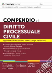 Compendio di diritto processuale civile libro di Sinisi M. (cur.); Colandrea V. (cur.); Crispino N. (cur.)