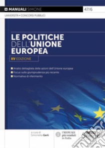 Le politiche dell'Unione europea libro di Gerli S. (cur.)