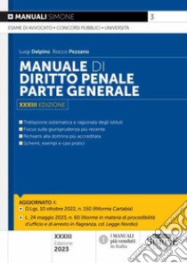 Manuale di diritto penale. Parte generale libro di Delpino Luigi; Pezzano Rocco