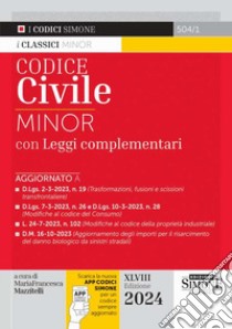 Codice civile. Ediz. minor. Con app libro di Mazzitelli M. F. (cur.)