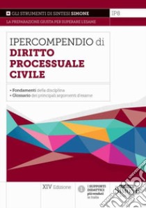 Ipercompendio di diritto processuale civile libro