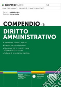 Compendio di diritto amministrativo libro di Del Giudice Federico; Locoratolo Beatrice