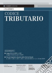 Codice tributario. Con espansione online libro di De Luca G. (cur.)