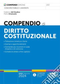Compendio di diritto costituzionale libro di Del Giudice Federico; Emanuele Pietro