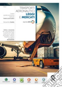 TRASPORTI AERONAUTICI LEGGI E MERCATI libro di AVOLIO ALESSANDRA  