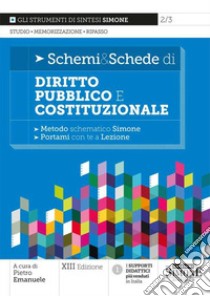 Schemi & schede di diritto pubblico e costituzionale libro di Emanuele P. (cur.)