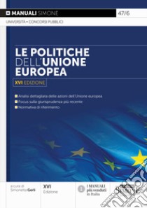 Le politiche dell'Unione europea libro di Gerli S. (cur.)