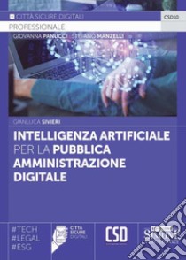 Intelligenza Artificiale per la Pubblica Amministrazione digitale libro di Sivieri Gianluca