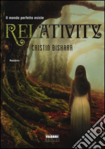 Relativity libro di Bishara Cristin