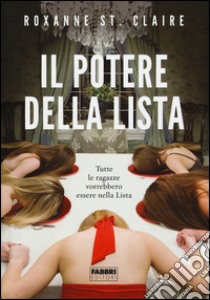 Il potere della Lista libro di St. Claire Roxanne