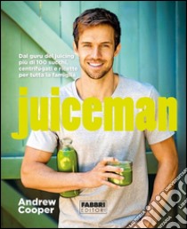 Juiceman libro di Cooper Andrew