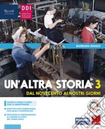 Altra storia. Con Osservo imparo. Per la Scuola media. Con e-book. Con espansione online (Un'). Vol. 3 libro di Biggio Barbara