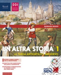 Altra storia. Con Osservo imparo, Storia antica. Per la Scuola media. Con e-book. Con espansione online (Un'). Vol. 1: con osservo imparo, storia antica, pandemia:unnevento globale. libro di Biggio Barbara