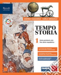 Tempostoria. Con Storia per immagini, Atlante e Covid-19:educazione civica e pandemia. Per le Scuole superiori. Con e-book. Con espansione online. Vol. 1: Dalla Preistoria alla fine della Repubblica libro di Cazzaniga Andrea, Griguolo Carlo