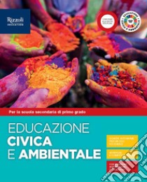 Educazione civica e ambientale. Hub young. Per la Scuola media. Con e-book. Con espansione online libro di AA VV  