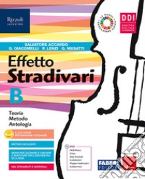 Effetto Stradivari. Per la Scuola media. Con e-book. Con espansione online. Vol. B libro di Accardo Salvatore