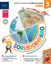 Sorridoimparo. Sussidiario delle discipline. Classe 5 antropologico e scientifico. Per la Scuola elementare. Con e-book. Con espansione online. Vol. 2 libro di Lucangeli D. (cur.)