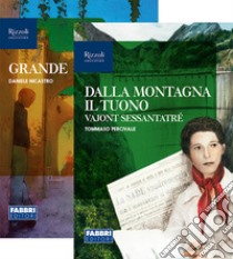 Vajont 63, dalla montagna il tuono. Narrativa per la classe 3ª. Con e-book. Con espansione online libro di Percivale Tommaso